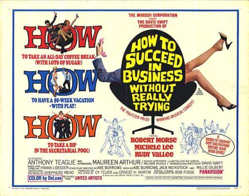 how to succeed in business without really trying